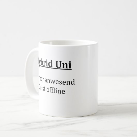 Unispruch "Hybrid Uni" Geschenk, Studenten Kaffeetasse (Vorderseite Links)