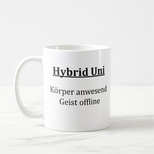 Unispruch "Hybrid Uni" Geschenk, Studenten Kaffeetasse (Links)