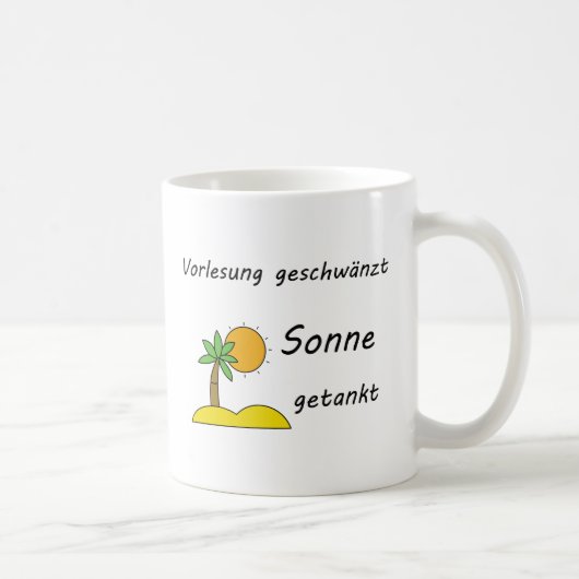 Unispruch "Strandpflicht" Geschenk, Studenten Kaffeetasse (Rechts)