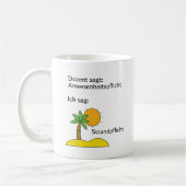 Unispruch "Strandpflicht" Geschenk, Studenten Kaffeetasse (Links)