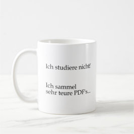Unispruch "teure PDFs" Geschenk, Studenten Kaffeetasse