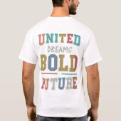 United Dreams Bold Future. T-Shirt (Rückseite)