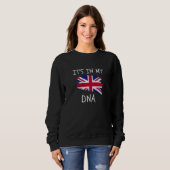 United Kingdom Flag It's in my DNA Patriotic Briti Sweatshirt (Vorne ganz)