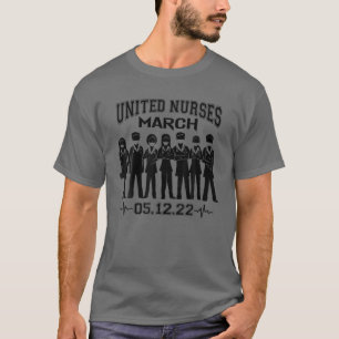 United Nurse März Million Nurse März 2022 T-Shirt