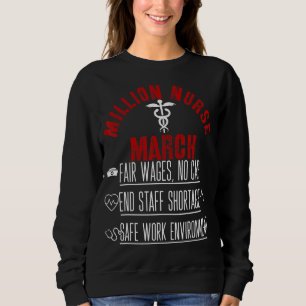 United Nurses März Million Nurse März 12. Mai 2022 Sweatshirt