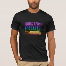 United Spirit Proud Tomorrow Tshirt