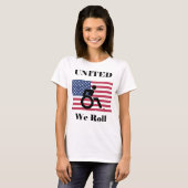 United We Roll - Rollstuhl und amerikanische Flagg T-Shirt (Vorne ganz)