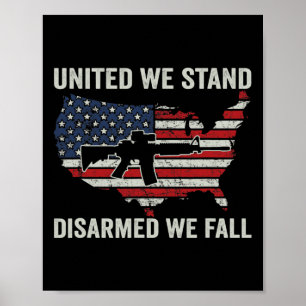 United We Stand Disarmawe Fall - Pro Guns USA Fl. Poster