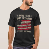 United We Stand Divided We Fall God Bless America  T-Shirt (Vorderseite)