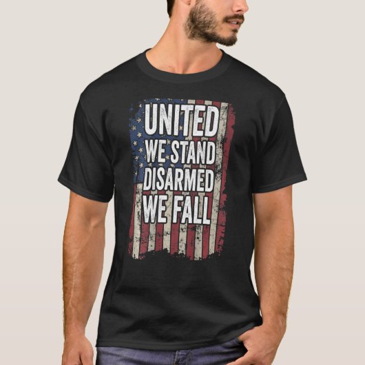 United We Stand entwaffnet wir fallen Pro Guthaben T-Shirt (Vorderseite)