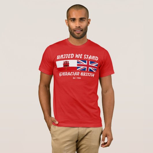 United We Stand Gibraltar British Tshirt (Vorne ganz)
