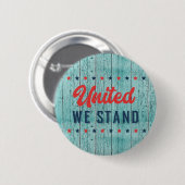 United We Stand Patriotic Button (Vorne & Hinten)