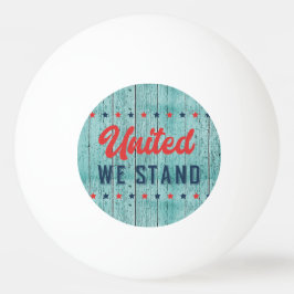 United We Stand Patriotic Tischtennisball