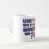 United We Stand Typografy Coffee Tasse (Vorderseite Links)