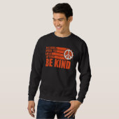 Unity Day Choose Kindness Be Kind End Bullying Sweatshirt (Vorne ganz)