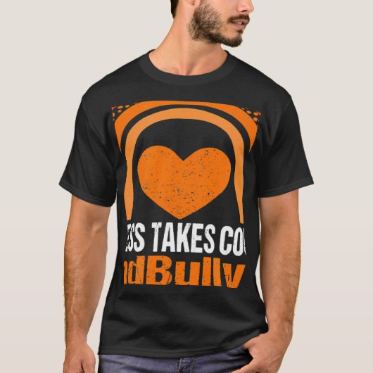 Unity Day Orange Kindness Takes Courage End Bullyi T-Shirt (Vorderseite)