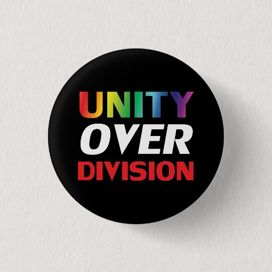Unity over Division - lgbtq, lgbt stolz, schwarz Button (Vorderseite)
