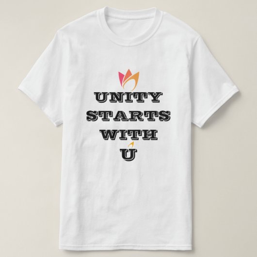 UNITY STARTET MIT U Custom Group Tshirt (Design vorne)