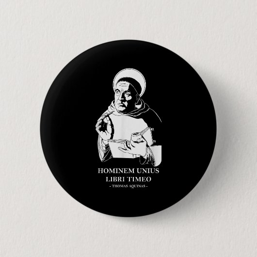 Unius Libri Philosopher Thomas Aquinas Zitat Button (Vorderseite)