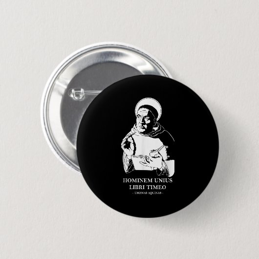 Unius Libri Philosopher Thomas Aquinas Zitat Button (Vorne & Hinten)