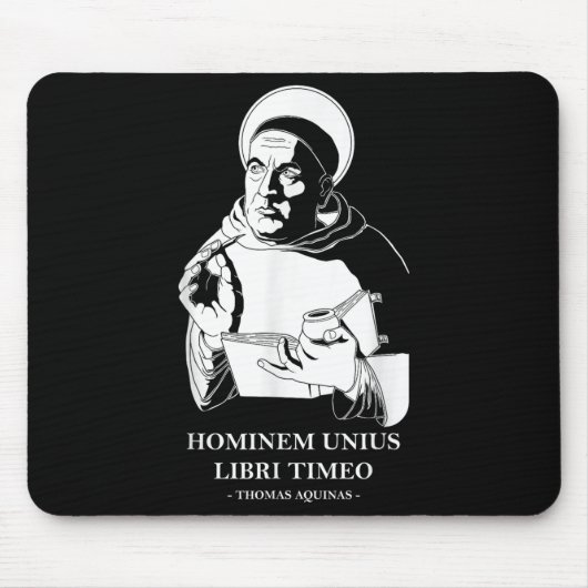 Unius Libri Philosopher Thomas Aquinas Zitat Mousepad (Vorne)