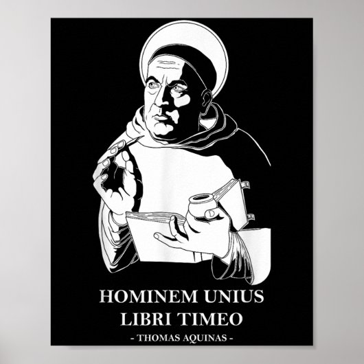Unius Libri Philosopher Thomas Aquinas Zitat Poster (Vorne)