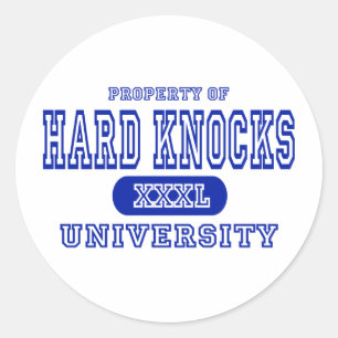 Universität "Hard Knocks" Runder Aufkleber