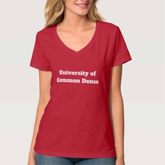 Universität von Common Dense | Funny | T-Shirt (Vorderseite)