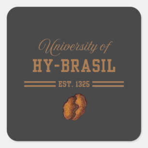 Universität von Hy-Brasil, Est. 1325 Quadratischer Aufkleber