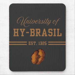 Universität von Hy-Brasil, gegr. 1325 Mousepad