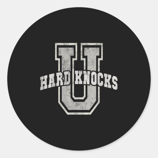 University Of Hard Knocks Life Goals College Schoo Runder Aufkleber (Vorderseite)