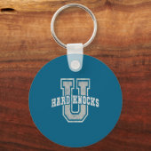University Of Hard Knocks Life Goals College Schoo Schlüsselanhänger (Vorderseite)