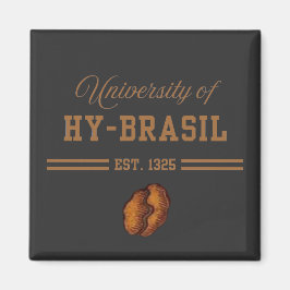 University of Hy-Brasil, Est. 1325 Magnet