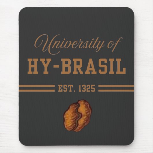 University of Hy-Brasil, Est. 1325 Mousepad (Vorne)