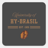 University of Hy-Brasil, Est. 1325 Quadratischer Aufkleber (Vorderseite)