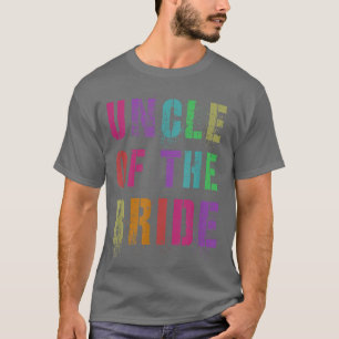 UNKEL DES BRIDE Brautparty Familienverwandten A T-Shirt