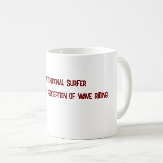 Unkonventionelle Surfer-Tasse Kaffeetasse (VorderseiteRechts)