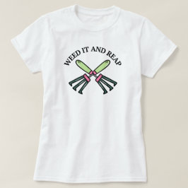 Unkraut und Ernte | Gartenbau Funny Sprichwort T-Shirt