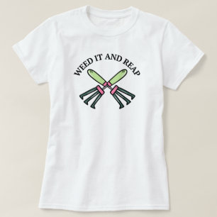 Unkraut und Ernte Gartenbau Funny Sprichwort T-Shirt