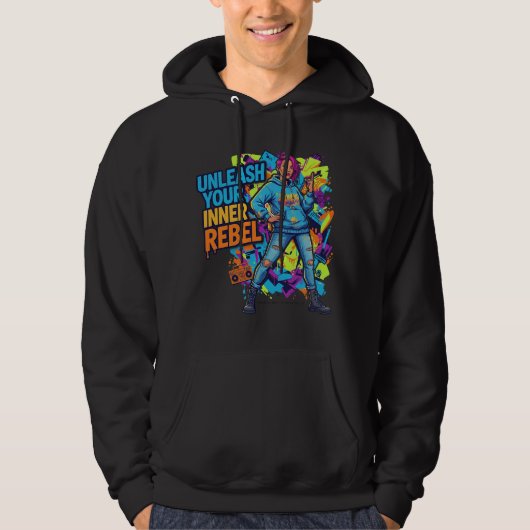 Unleash Your Inner Rebel - Hoodie - T-Shirt (Vorderseite)