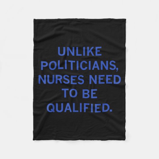 Unlike Liticians Nurses Funny Need To Be Qualified Fleecedecke (Vorderseite)