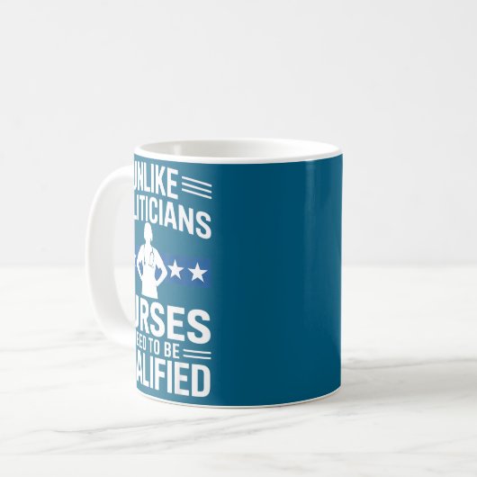 Unlike Liticians Nurses Need To Be Qualified Sarca Kaffeetasse (Vorderseite Links)