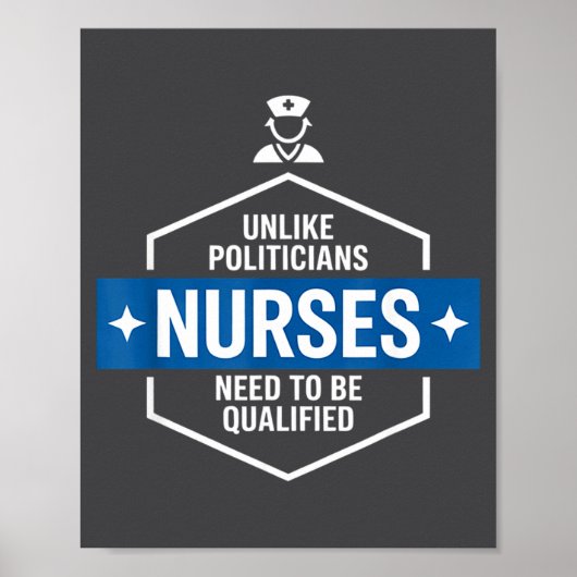 Unlike Liticians Nurses Need To Be Qualified Sarca Poster (Vorne)