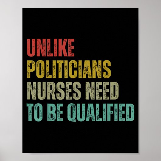 Unlike Liticians Nurses Need To Be Qualified Sarca Poster (Vorne)