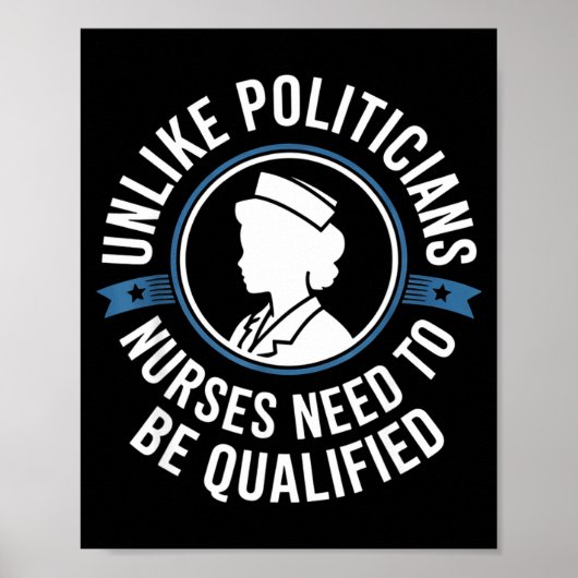 Unlike Liticians Nurses Need To Be Qualified Sarca Poster (Vorne)