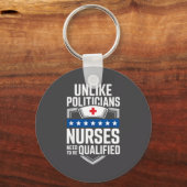 Unlike Liticians Nurses Need To Be Qualified Sarca Schlüsselanhänger (Vorderseite)