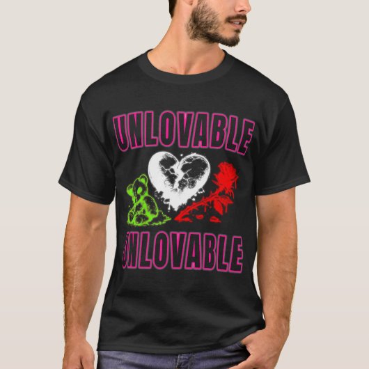 Unlovable Broken Heart Teddy Bear Shirt  (Vorderseite)