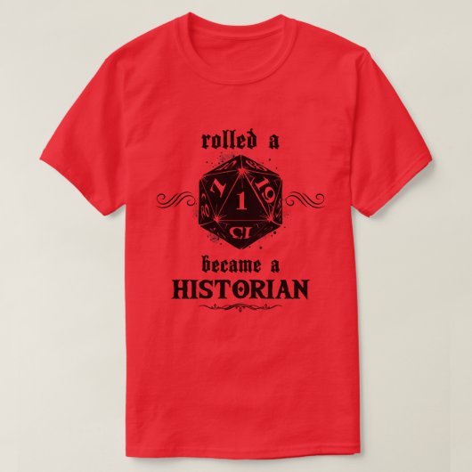 Unluck Roll Historiker T-Shirt (Design vorne)