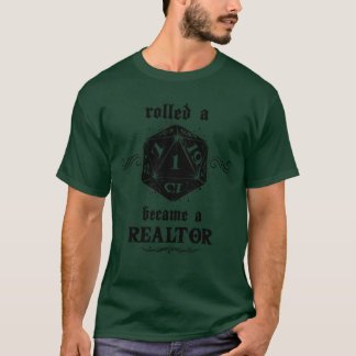 Unluck Roll Realtor T-Shirt
