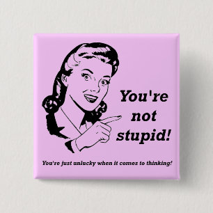 Unluck Thinker Funny Button Abzeichen